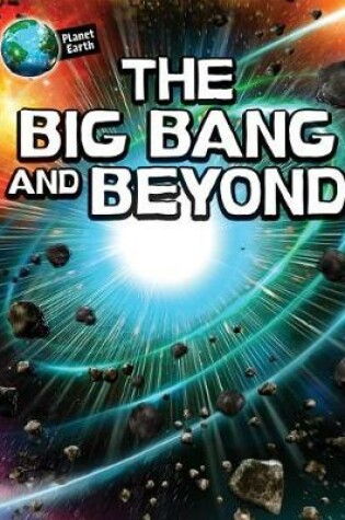 Cover of The Big Bang and Beyond