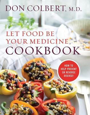 Book cover for LET FOOD BE YOUR MEDICINE COOKBOOK