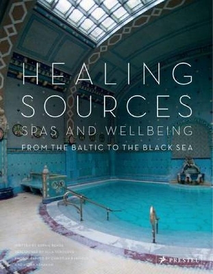 Book cover for Healing Sources: Spas and Wellbeing