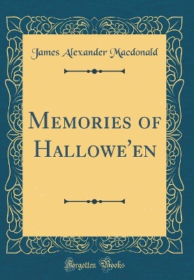 Book cover for Memories of Hallowe'en (Classic Reprint)