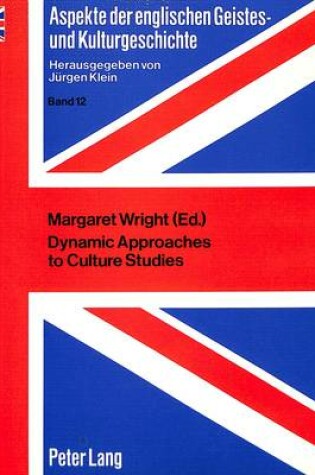 Cover of Dynamic Approach to Culture Studies