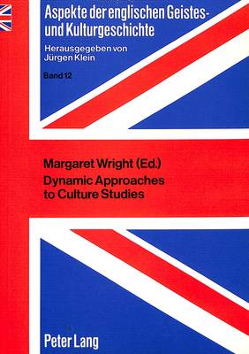 Cover of Dynamic Approach to Culture Studies