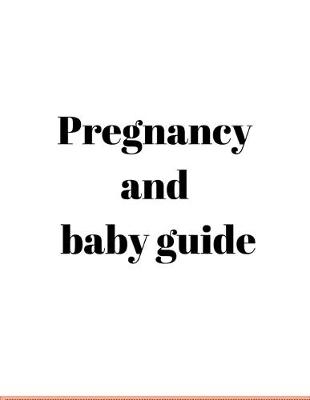 Book cover for Pregnancy and baby guide