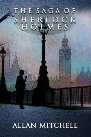 Cover of The Saga of Sherlock Holmes