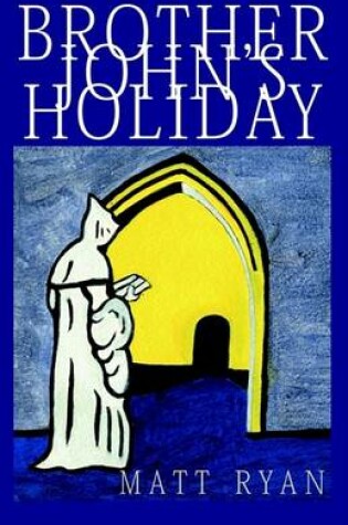 Cover of Brother John's Holiday