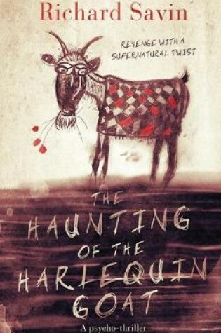 Cover of The Haunting of the Harlequin Goat