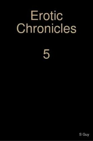 Cover of Erotic Chronicles 5