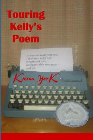 Cover of Touring Kelly's Poem