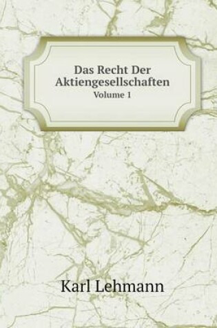 Cover of Das Recht Der Aktiengesellschaften