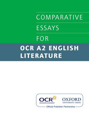 Book cover for Comparative Essays for OCR A2 English Literature