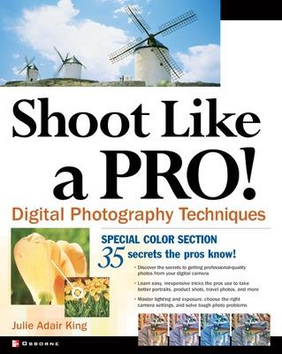 Book cover for Shoot Like a Pro! Digital Photography Techniques