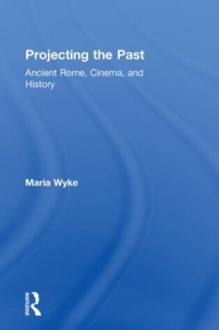 Cover of Projecting the Past