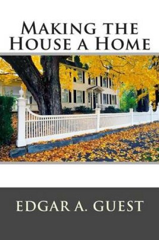 Cover of Making the House a Home