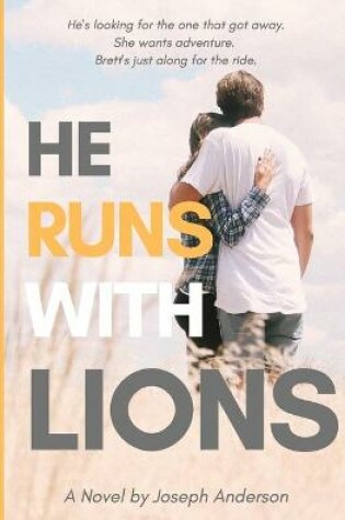 Cover of He Runs with Lions