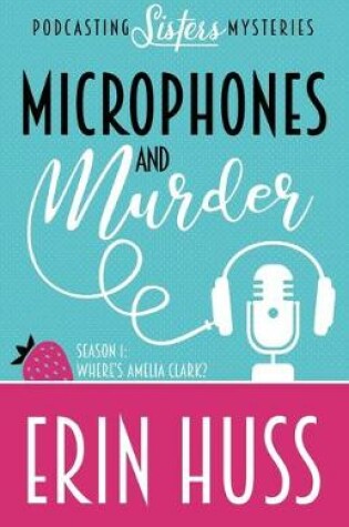 Cover of Microphones and Murder