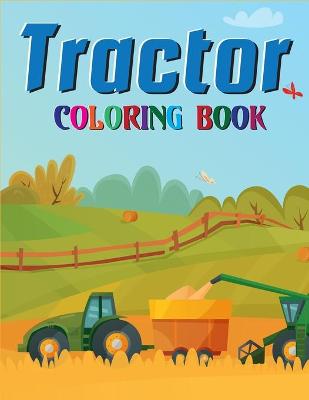 Book cover for Tractor Coloring Book