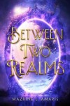 Book cover for Between Two Realms