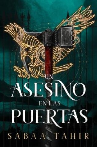 Cover of Un Asesino En Las Puertas (an Ember in the Ashes, 3)