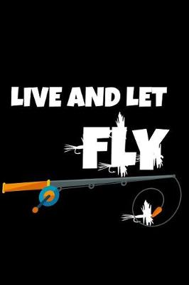 Book cover for Live and Let Fly