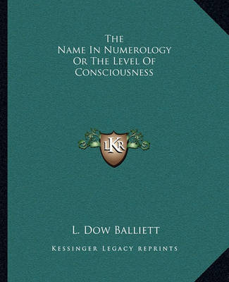 Book cover for The Name in Numerology or the Level of Consciousness