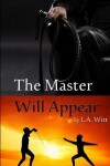 Book cover for The Master Will Appear