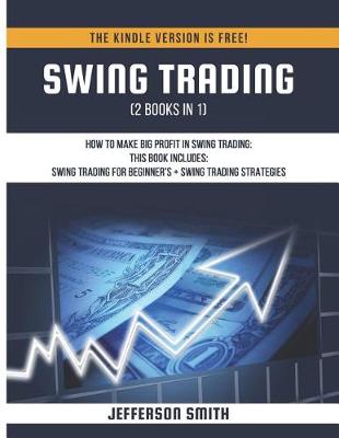 Book cover for Swing Trading (2 Books in 1)