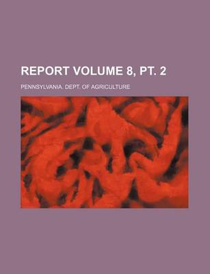 Book cover for Report Volume 8, PT. 2