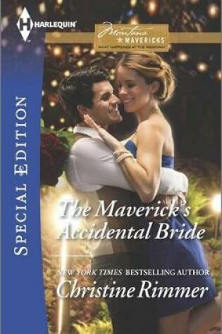 Cover of The Maverick's Accidental Bride