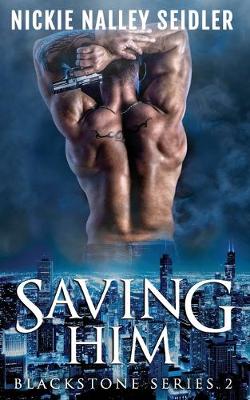 Book cover for Saving Him