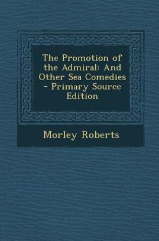 Cover of Promotion of the Admiral