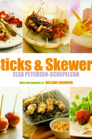 Cover of Sticks and Skewers