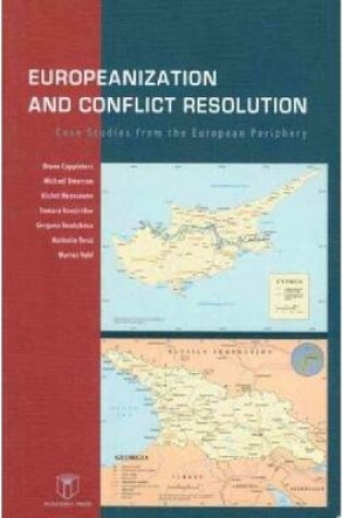 Cover of Europeanization and Conflict Resolution