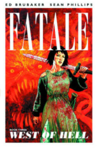 Cover of Fatale Volume 3: West of Hell