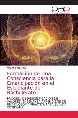 Book cover for Formacion de Una Consciencia para la Emancipacion en el Estudiante de Bachillerato