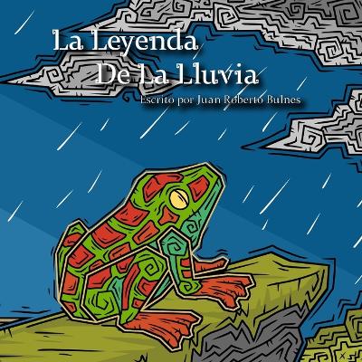 Book cover for La Leyenda De La Lluvia