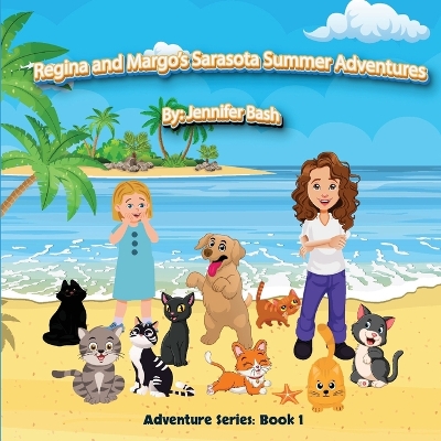 Cover of Regina and Margo's Sarasota Summer Adventures