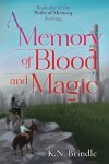 Book cover for A Memory of Blood and Magic