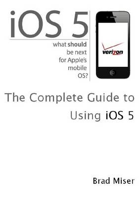 Book cover for Verizon IPhone(t) : The Complete Guide to Using IOS 5