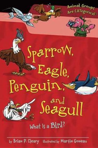 Cover of Sparrow, Eagle, Penguin, and Seagull