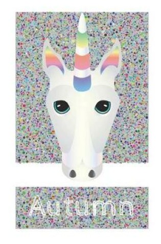 Cover of Autumn's Unicorn Notebook