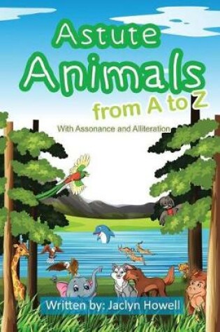 Cover of Astute Animals from A to Z