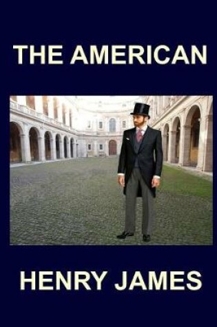 Cover of THE AMERICAN Henry James