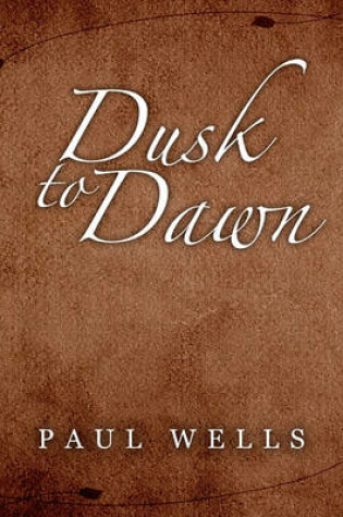 Cover of Dusk to Dawn