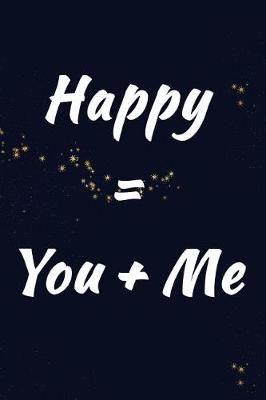 Book cover for Happy = You + Me