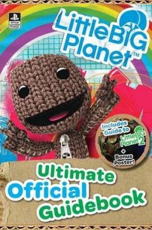 Cover of Little Big Planet: Ultimate Official Guidebook