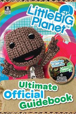 Book cover for Little Big Planet: Ultimate Official Guidebook
