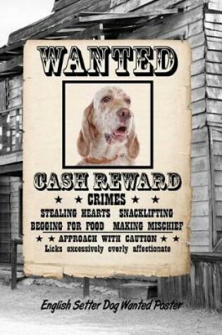 Cover of English Setter Dog Wanted Poster