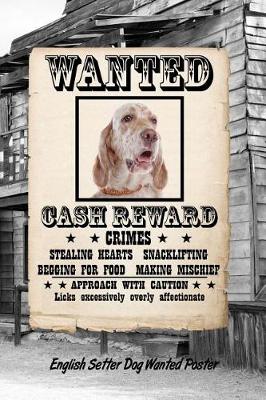 Book cover for English Setter Dog Wanted Poster