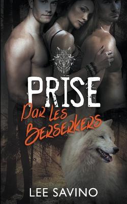 Book cover for Prise par les Berserkers