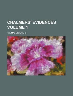 Book cover for Chalmers' Evidences Volume 1